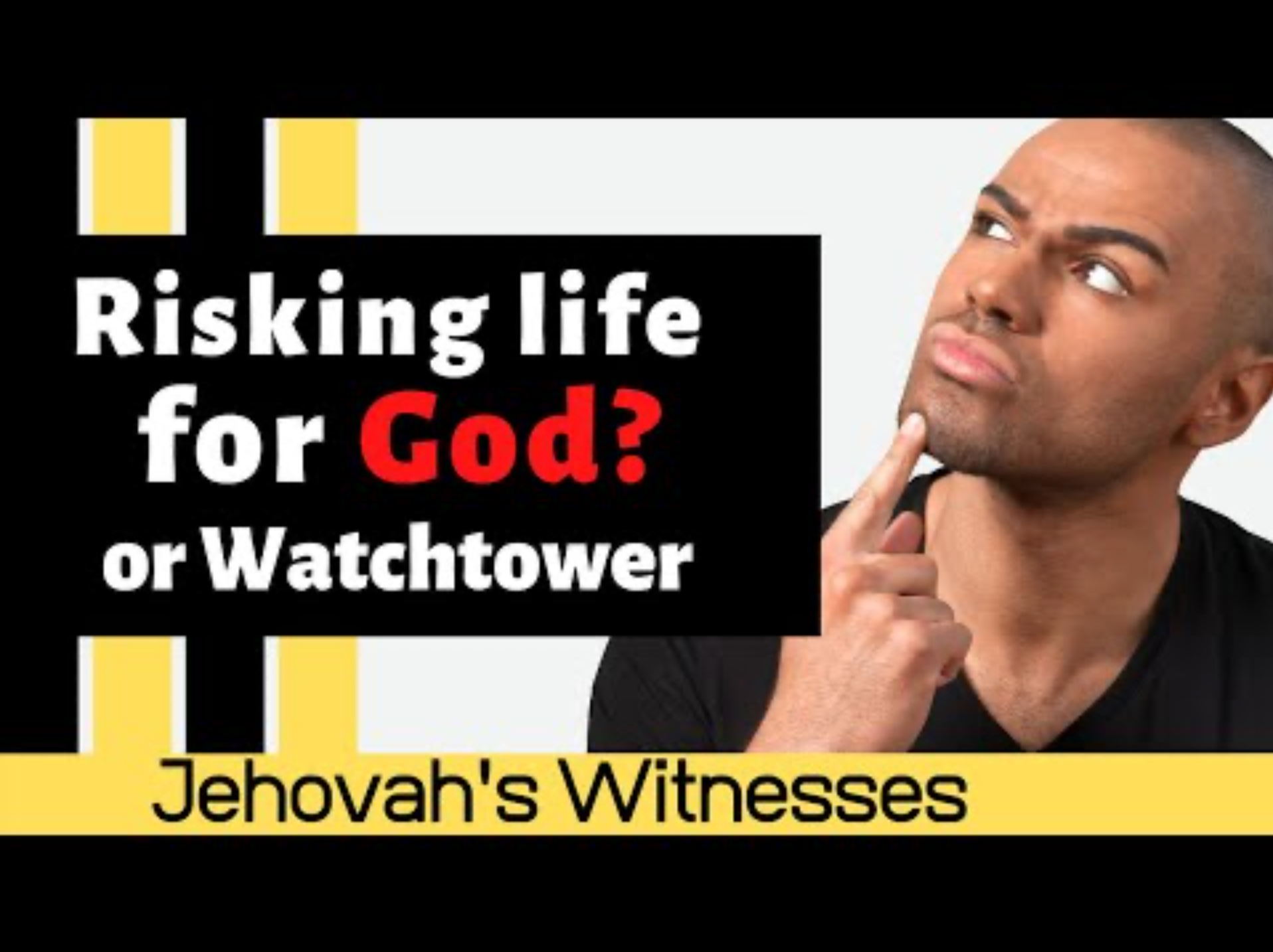 risking life for watchtower